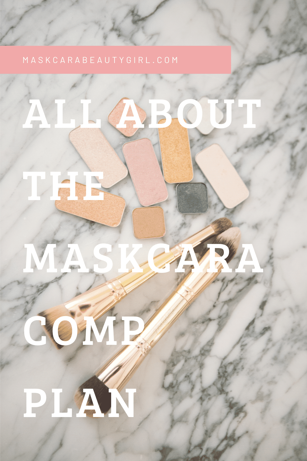 Maskcara Compensation Plan