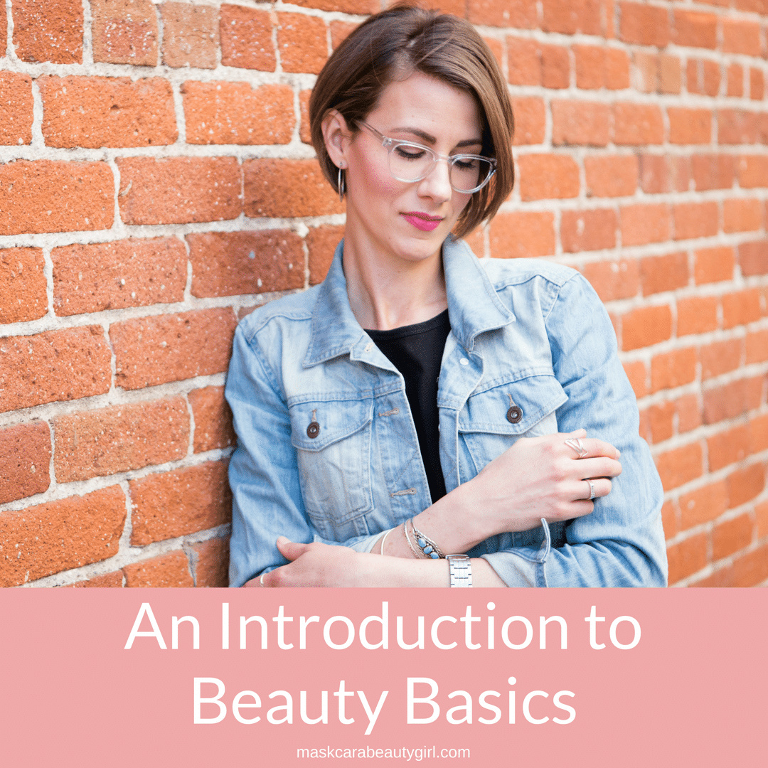 An Introduction to Beauty Basics with Maskcara Beauty Girl at www.maskcarabeautygirl.com