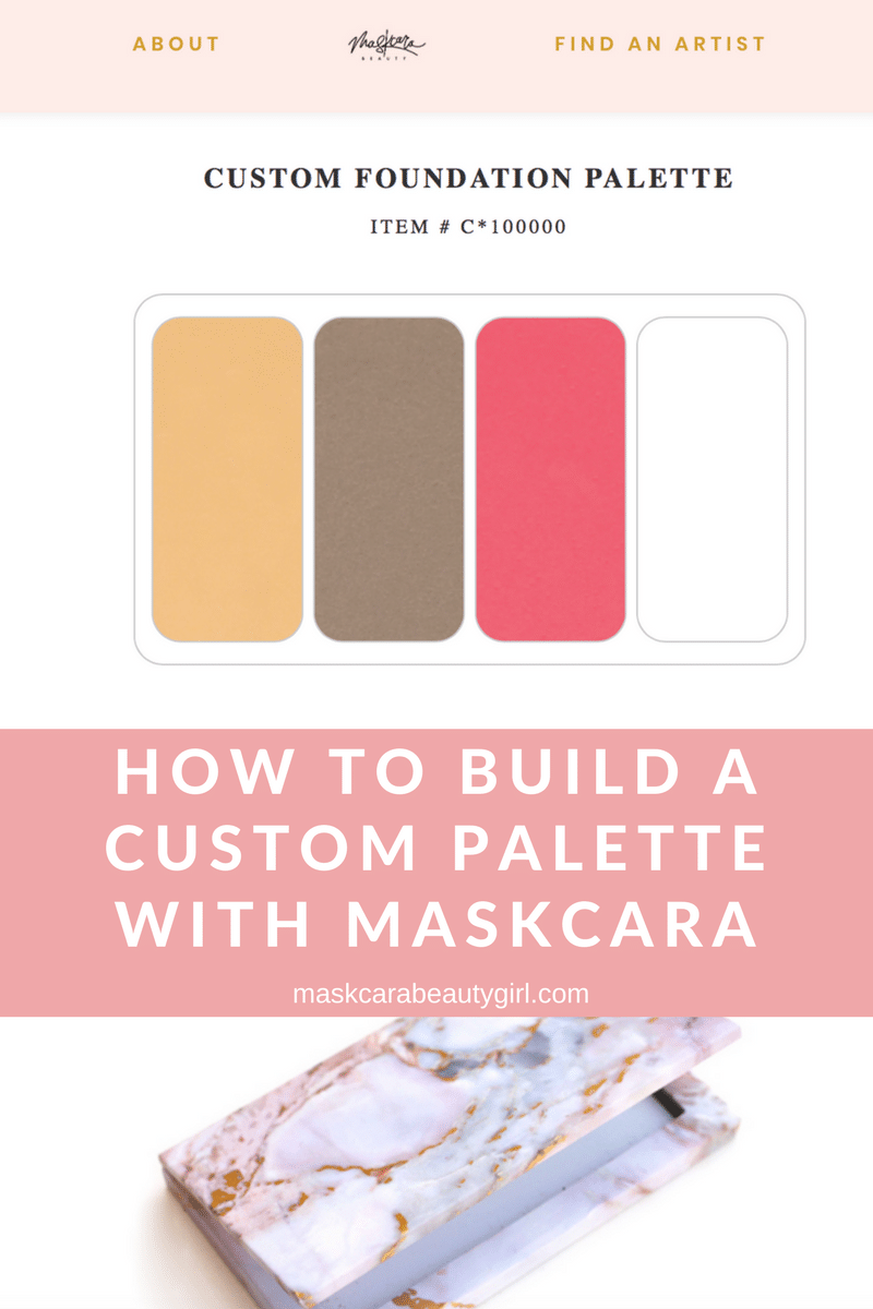 How to Build a Custom Palette with Maskcara Beauty with Maskcara Beauty Girl at www.maskcarabeautygirl.com