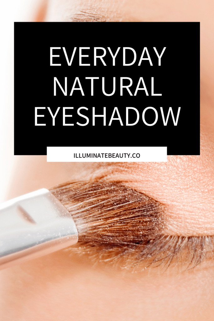 Everyday Natural Eyeshadow Look