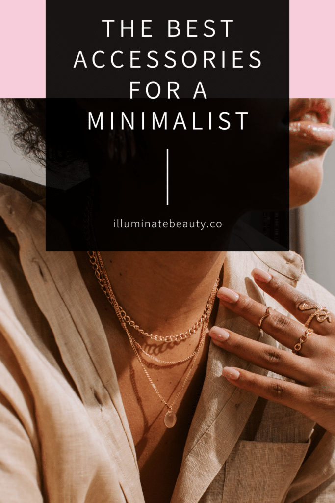 How to Pick Versatile Accessories for a Minimalist Wardrobe