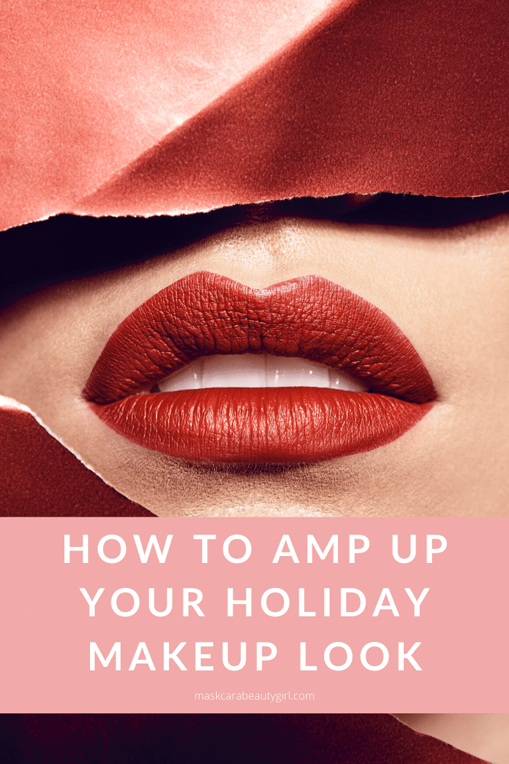 How to Amp Up Your Holiday Makeup Look