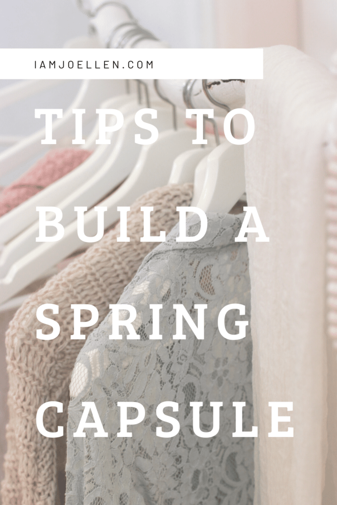Tips to Help You Build a Spring Capsule