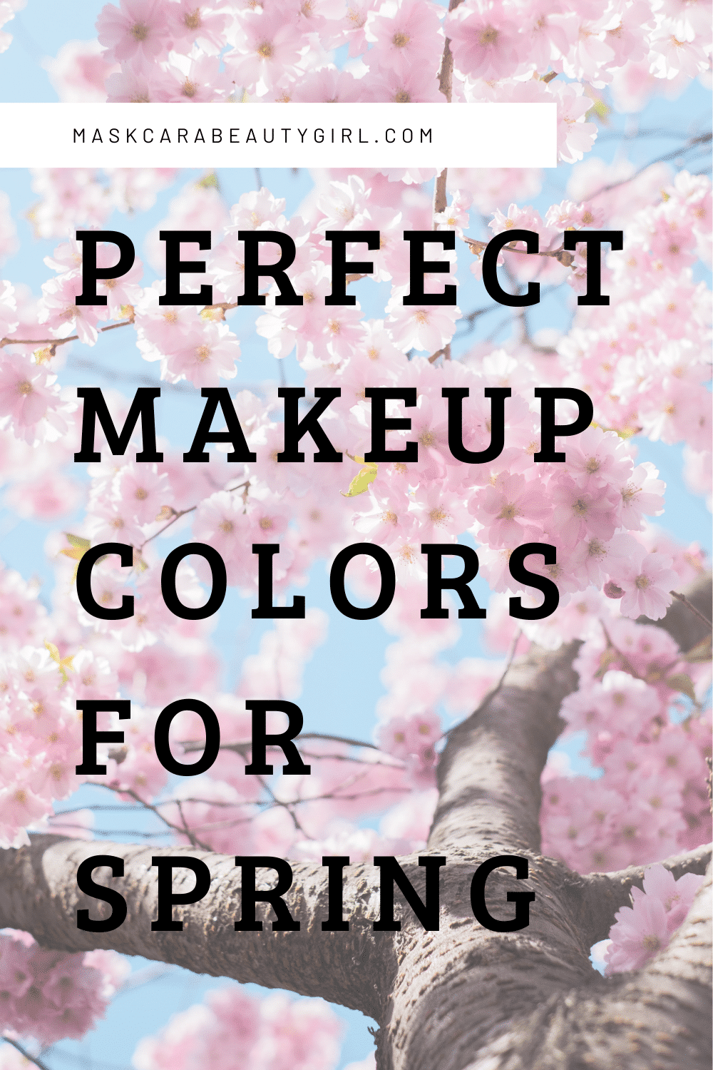 Makeup Colors for Spring You Should be Wearing