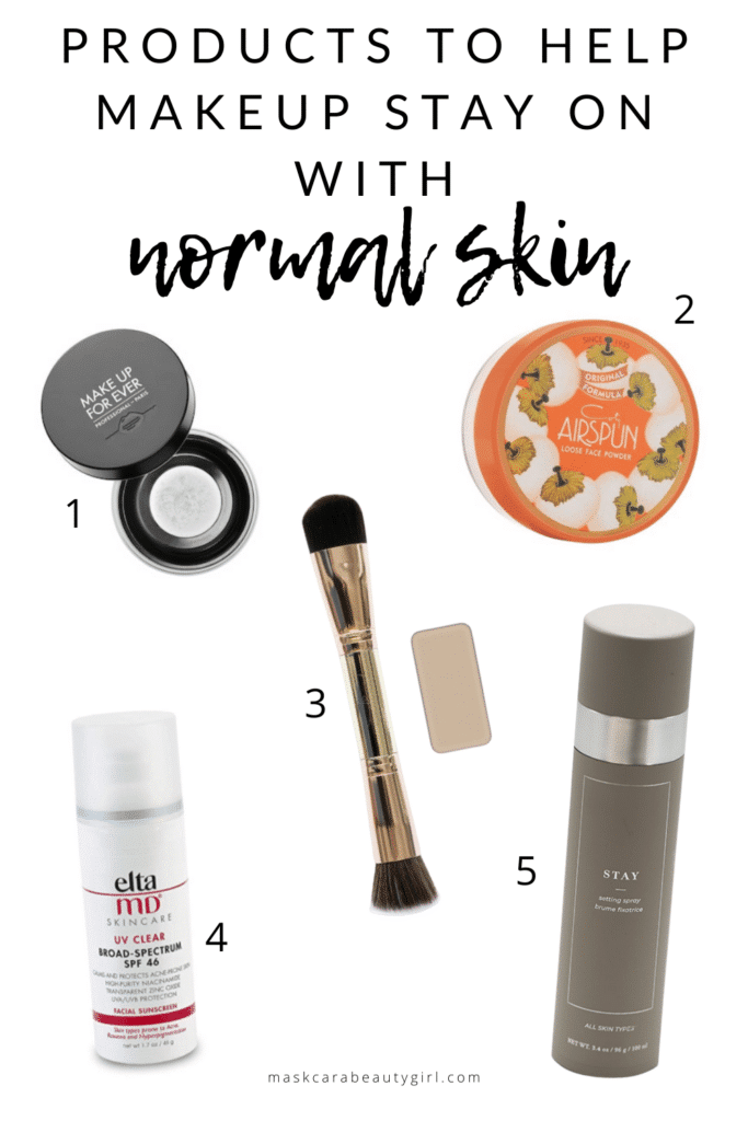 Products to Help Makeup Stay on with Normal Skin
