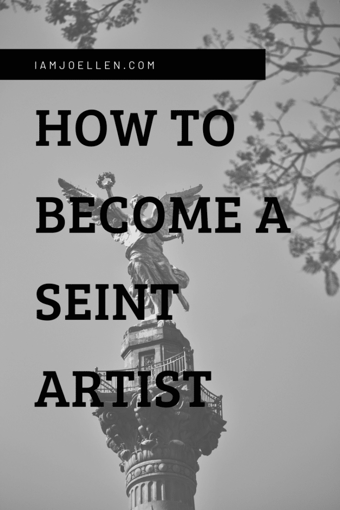 How to Become a Seint Artist
