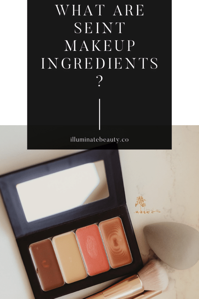 What Are Seint Makeup Ingredients?