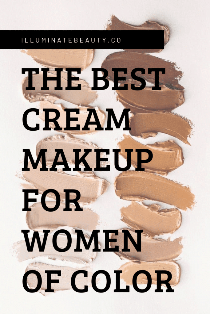 Cream Makeup for Women of Color