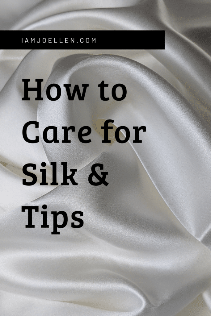How to Care for Silk
