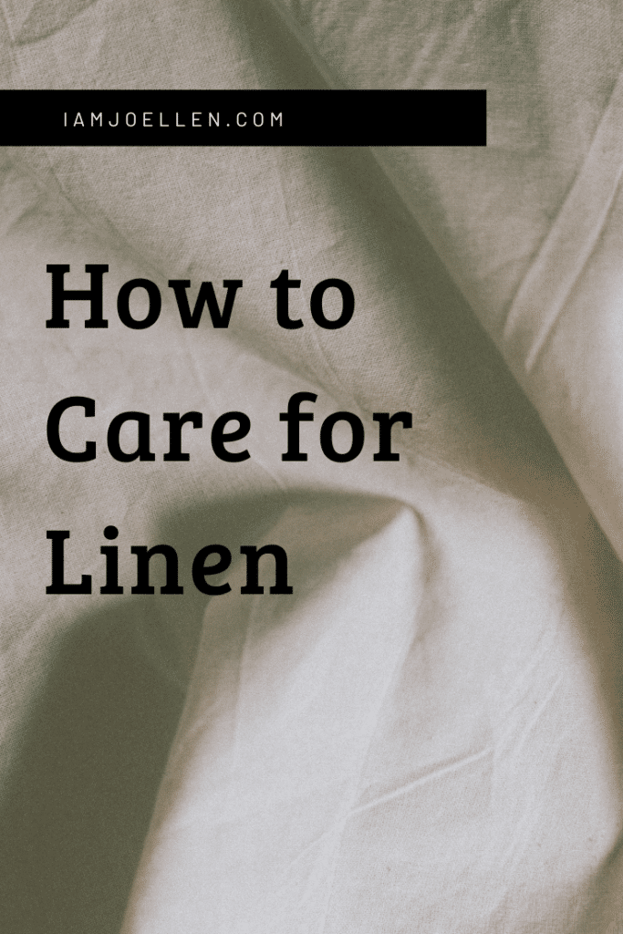 How to Care for Linen