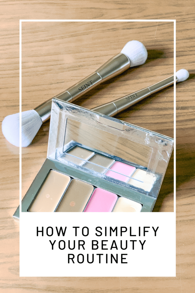 How to Simplify Your Beauty Routine