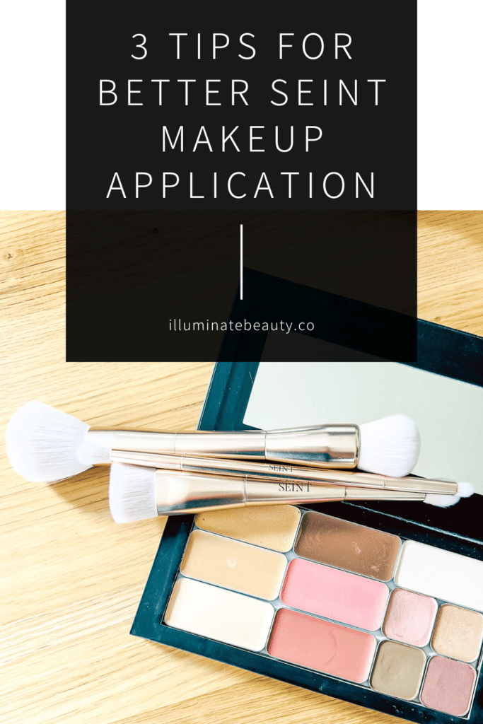 3 tips for better seint makeup application