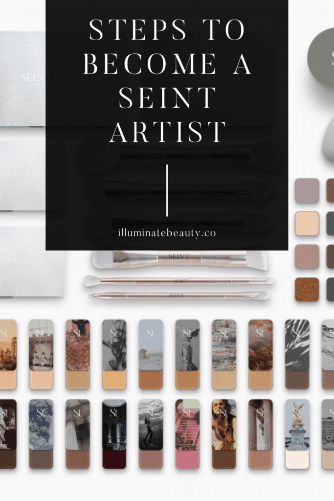 How to Become a Seint Beauty Artist