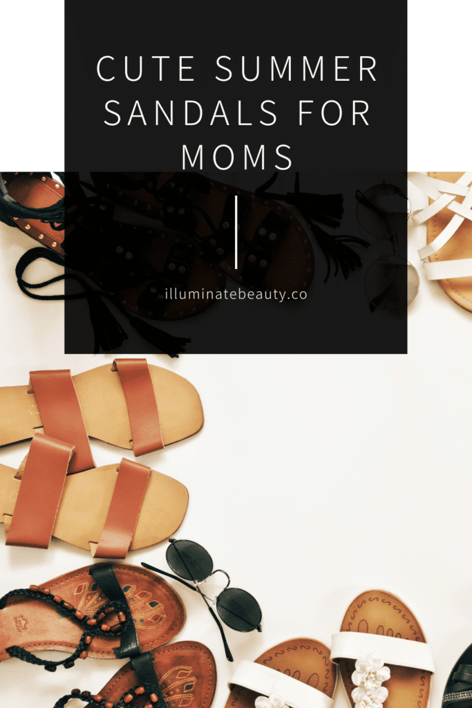 Cute Summer Sandals for Moms