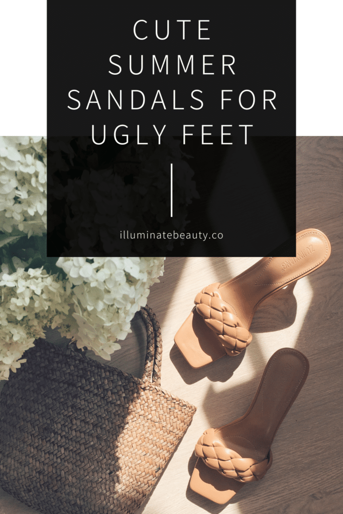 Cute Summer Sandals for Ugly Feet