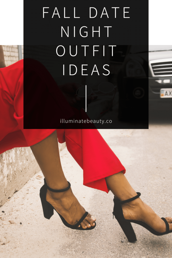 Fall Date Night Outfit Ideas