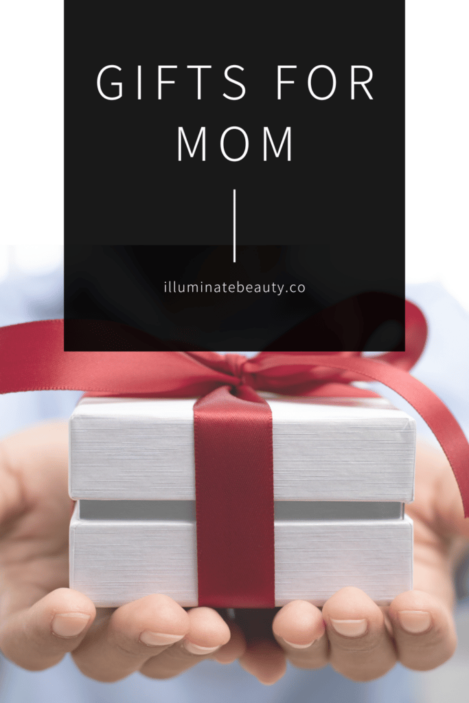 Gifts for Mom