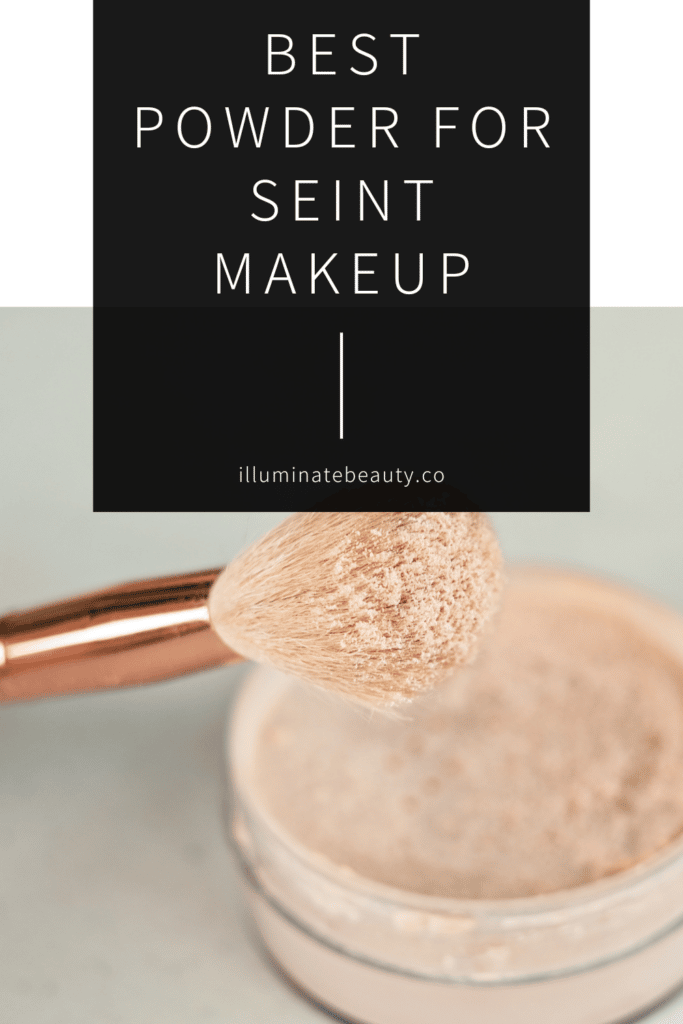 Best Powder for Seint Makeup