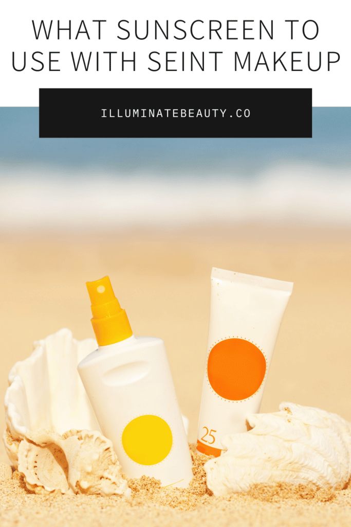 Best Sunscreen for Seint Makeup