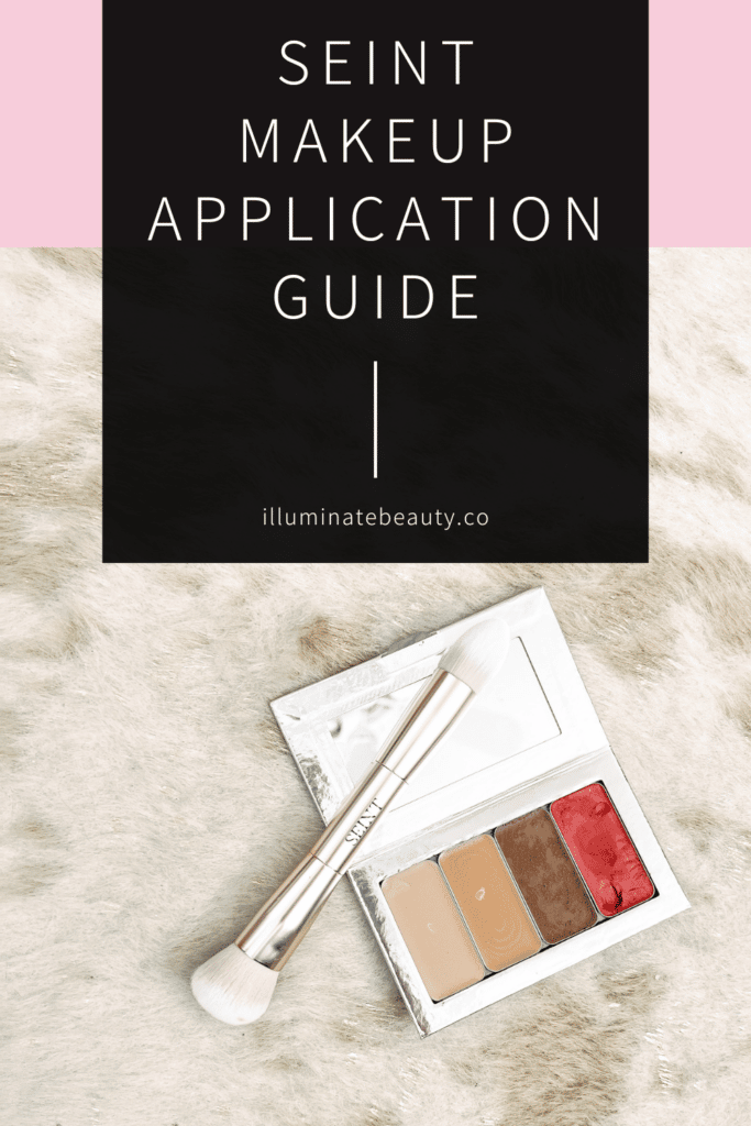 Seint Makeup Application Guide Illuminate Beauty 7100