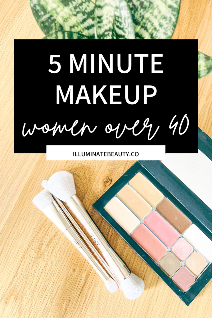 5 Minute Makeup for Over 40