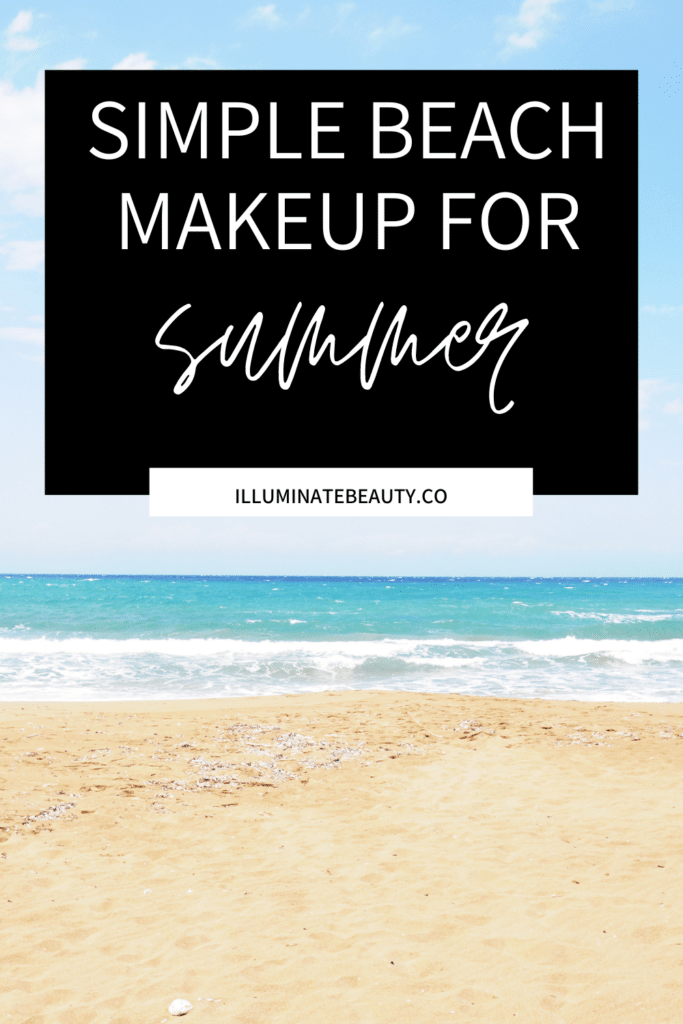 Simple Beach Makeup Look for Summer 2023 That Won't Rub Off
