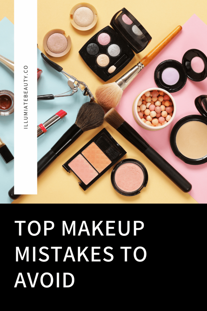 10 Makeup Mistakes to Avoid in Your 40s - Illuminate Beauty