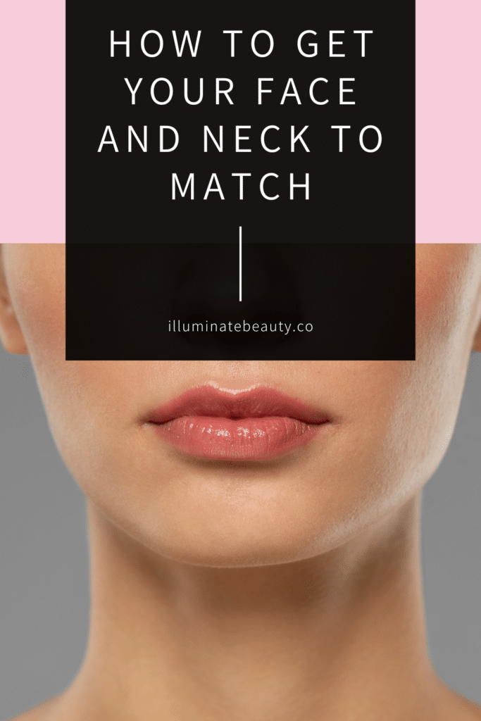 How to Get Your Face and Neck to Match