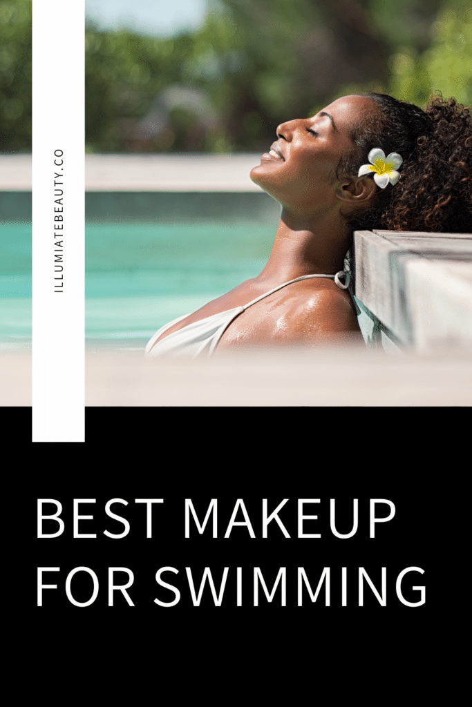 How to Wear Makeup When Swimming