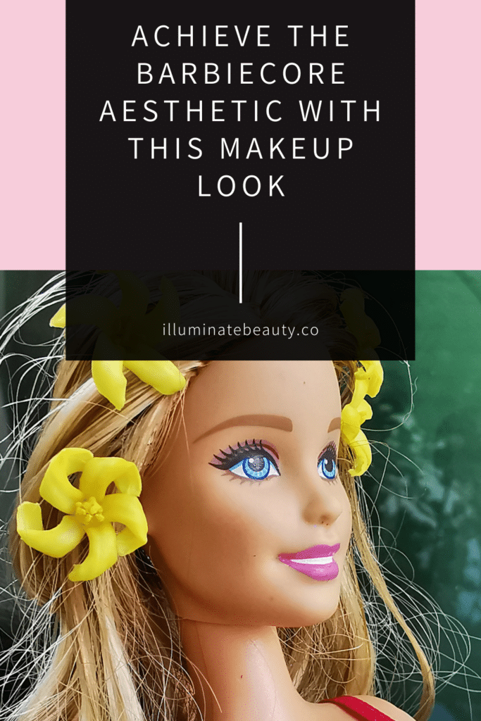 Achieve the Barbiecore Aesthetic with this Makeup Look