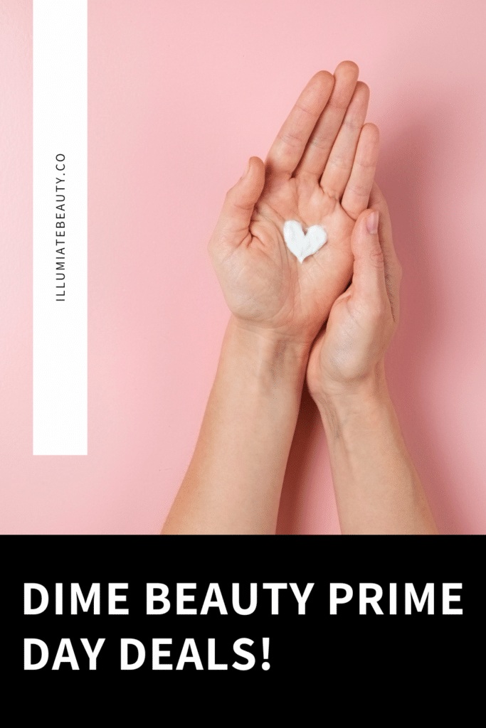 Dime beauty's prime day