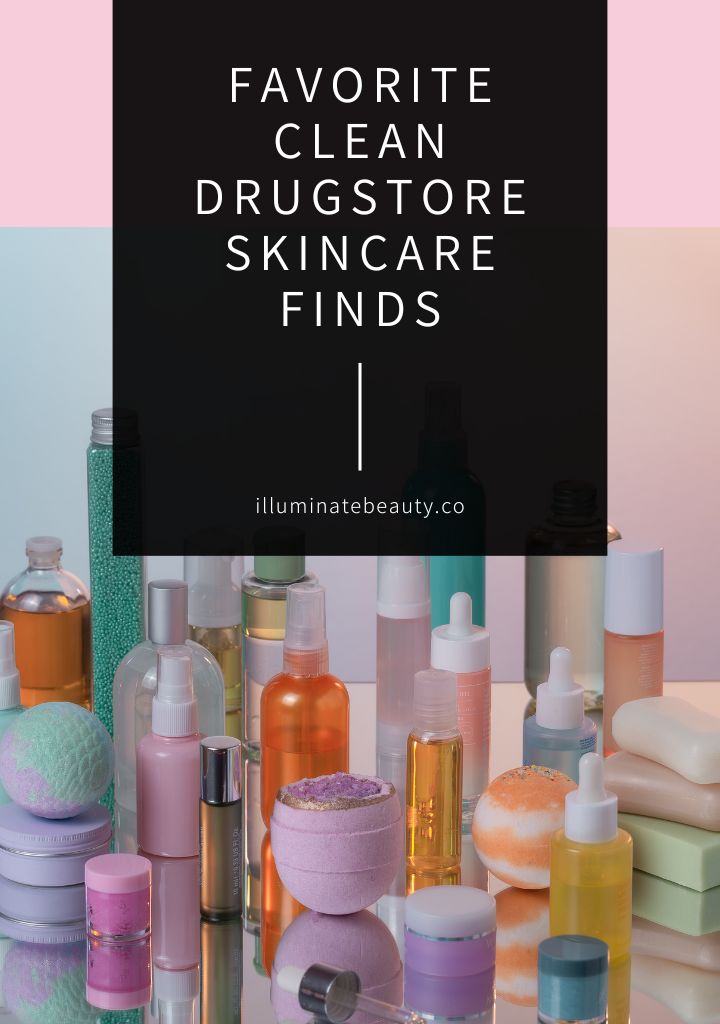 Clean Drugstore Skincare