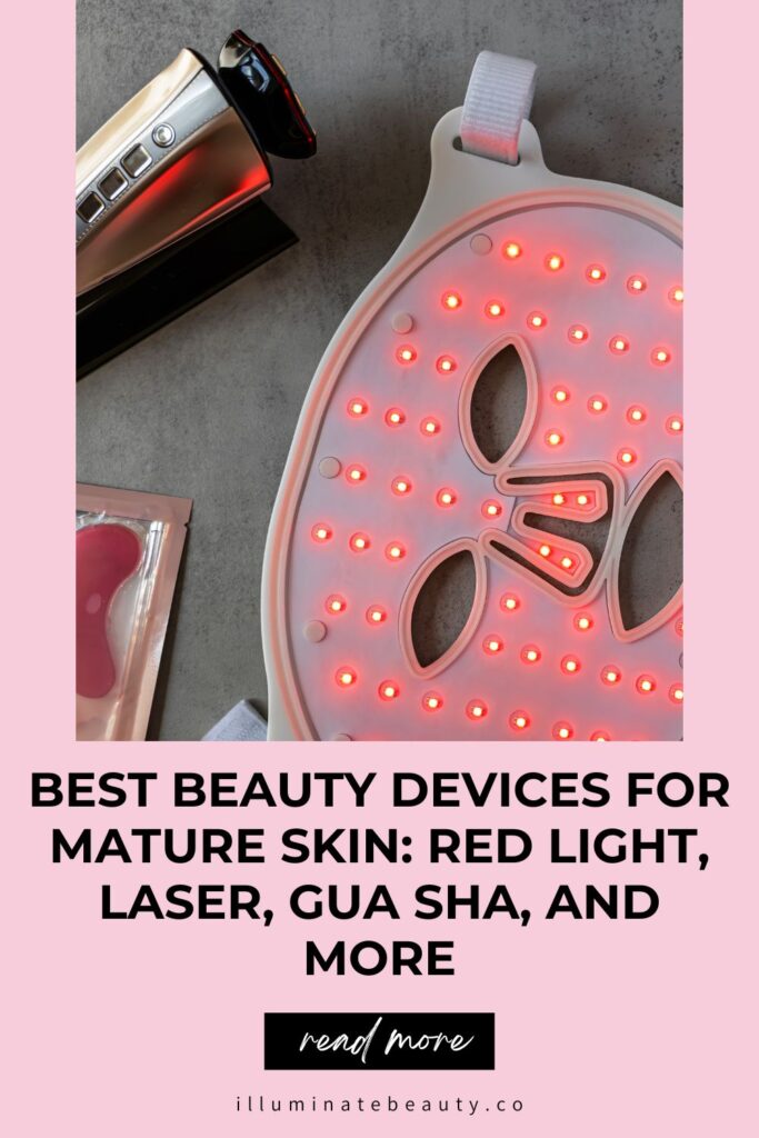 Best Beauty Devices for Mature Skin: Red Light, Laser, Gua Sha, and More